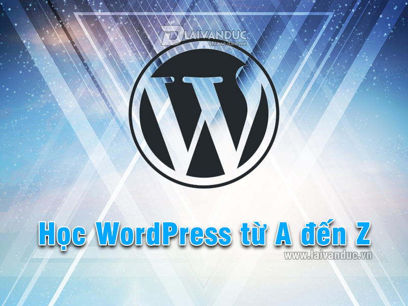 Học WordPress Cơ Bản từ A đến Z miễn phí