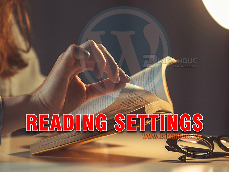 Reading Settings | Cài đặt Đọc trong WordPress