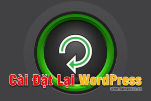 Cài đặt lại WordPress với Plugin Advanced WordPress Reset