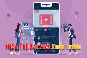 Hiển Thị Bài Viết Tuần Trước Trong WordPress ra Widget