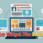 Thêm Widget vào Bài Viết WordPress