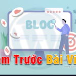 Xem trước bài viết chưa xuất bản trong WordPress