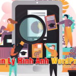 Quản Lý Hình Ảnh WordPress Với Plugin Media Library Assistant