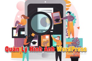 Quản Lý Hình Ảnh WordPress Với Plugin Media Library Assistant