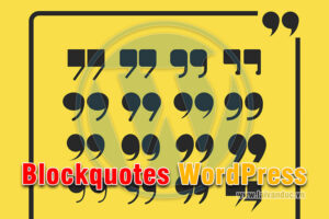 Blockquotes WordPress với các mẫu CSS tuyệt đẹp