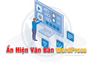 Hiển Thị và Ẩn Văn Bản trong WordPress với hiệu ứng Bật Tắt