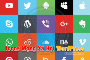 Chèn Icons Mạng Xã Hội trong Widget WordPress nhanh chóng