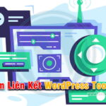 Thêm Liên Kết Vào WordPress Toolbar Admin