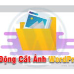 Tự Động Cắt Hình Ảnh WordPress