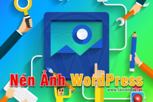 Nén Ảnh WordPress với Plugin EWWW Image Optimizer