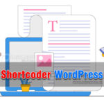 Hướng dẫn tạo Shortcoder WordPress