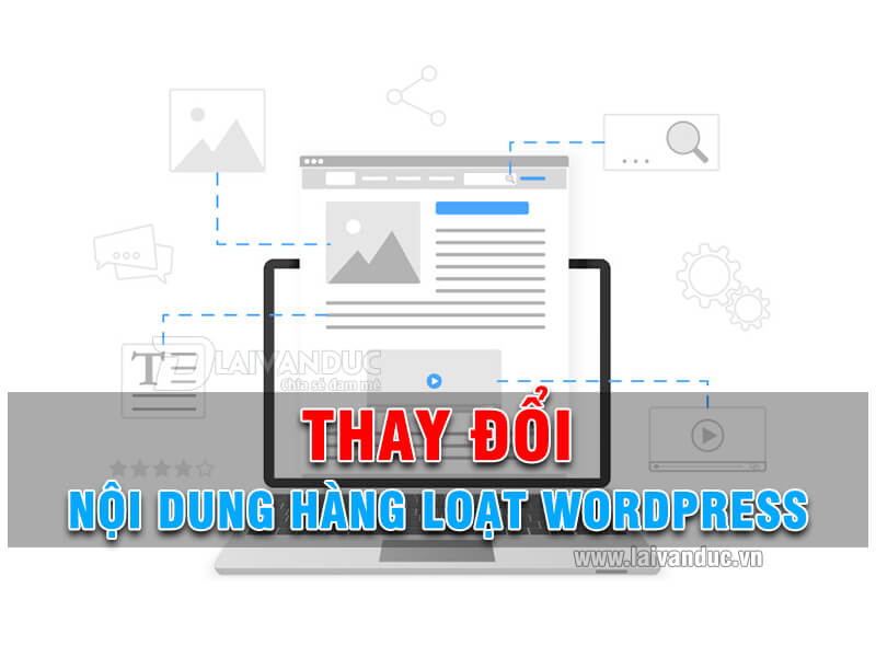 Thay đổi nội dung hàng loạt trong WordPress