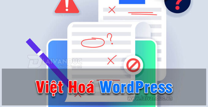 Việt Hoá WordPress với Plugin Loco Translates (Tự Động)